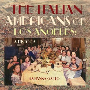 The Italian Americans of Los Angeles: A History DEMO